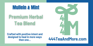 Mint & Mullein - Herbal Tea Mix