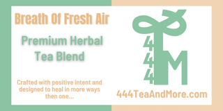 Breath Of Fresh Air - Herbal Tea Blend