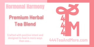 Hormonal Harmony - Herbal Tea Blend