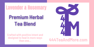 Lavender & Rosemary - Herbal Tea Blend